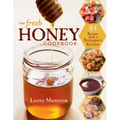 The Fresh Honey Cookbook