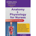 Anatomy and Physiology for Nurses: Questions & Explanations