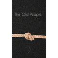 The Old People