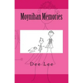 Moynihan Memories