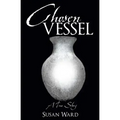 Chosen Vessel