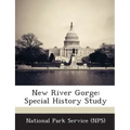 New River Gorge: Special History Study