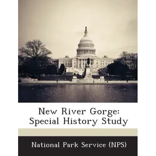 New River Gorge: Special History Study