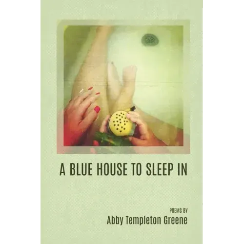 A Blue House to Sleep In