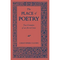 The Place of Poetry: Two Centuries of an Art in Crisis