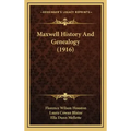 Maxwell History And Genealogy (1916)