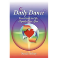 The Daily Dance: Your Guide to Life Happily Ever After