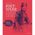 Knitwear Fashion Design: The Secrets of Drawing Knitted Fabrics and Garments