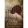 Uniting Enemies: A Historical Novel of 1801