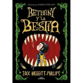 Bethany Y La Bestia / The Beast and the Bethany