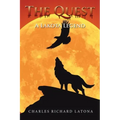 The Quest: A Lakota Legend