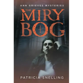 The Miry Bog