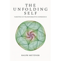 The Unfolding Self: Varieties of Transformative Experience
