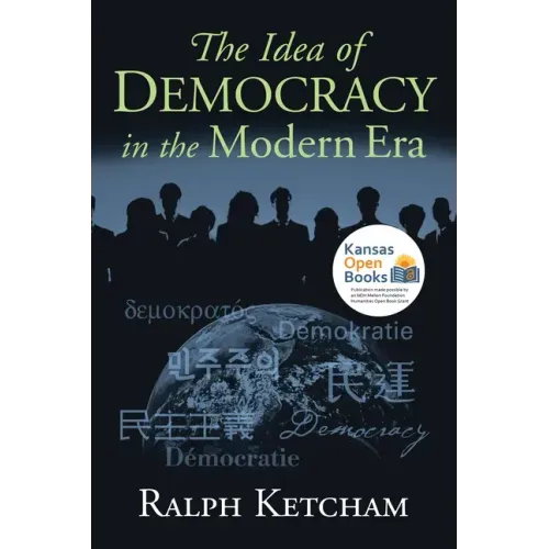 The Idea of Democracy in the Modern Era