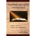 Equipping The Saints Discipleship Manual: Division I & II