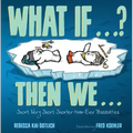 What If . . . ? Then We . . .: Short, Very Short, Shorter-Than-Ever Possibilities