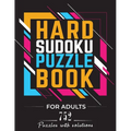 Sudoku Puzzle Book for Adults: 752 Hard & Very Hard Sudoku Puzzles with Solutions paperback game suduko puzzle books for adults large print sadoku pu