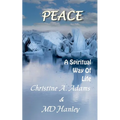 Peace: A Spiritual Way of Life