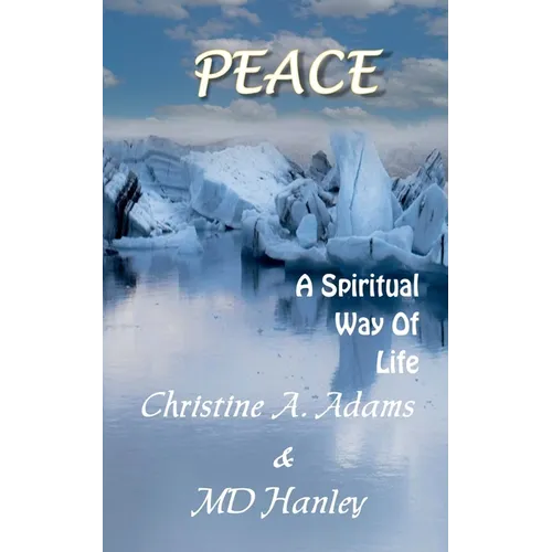 Peace: A Spiritual Way of Life