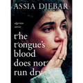 The Tongue's Blood Does Not Run Dry: Algerian Stories