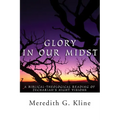 Glory in Our Midst: A Biblical-Theological Reading of Zechariah's Night Visions