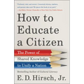 How to Educate a Citizen: The Power of Shared Knowledge to Unify a Nation