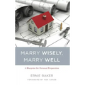 Marry Wisely, Marry Well: A Blueprint for Personal Preparation