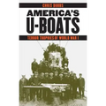 America's U-Boats: Terror Trophies of World War I