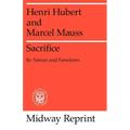 Sacrifice: Its Nature and Functions