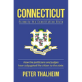 Connecticut: Formerly the Constitution State