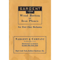 Sargent VBM Wood Bottom And Iron Planes For First Class Mechanics: Catalog Reprint from 1913