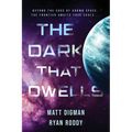 The Dark That Dwells