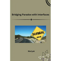 Bridging Paradox with Interfaces