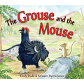 The Grouse and the Mouse