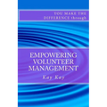 Empowering Volunteer Management: You Make the Difference through