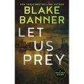 Let Us Prey