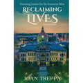 Reclaiming Lives, third edition: Pursuing Justice for Six Innocent Men