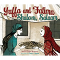 Yaffa and Fatima: Shalom, Salaam