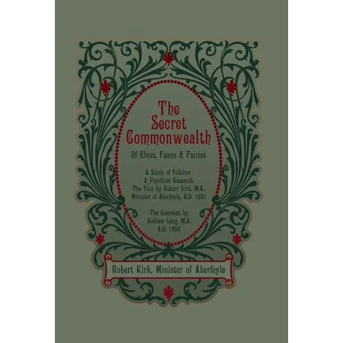 The Secret Commonwealth of Elves, Fauns and Fairies