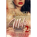 Married To The Mafia 2: The Mafia Princess