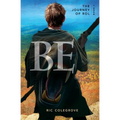 Be: The Journey of Rol