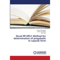 Novel RP-HPLC Method for determination of pregabalin in capsule form