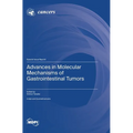 Advances in Molecular Mechanisms of Gastrointestinal Tumors