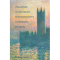 The History of the Origins of Representative Government in Europe