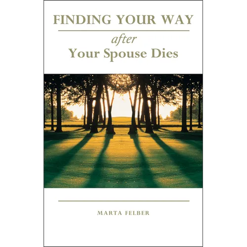 Finding Your Way After Your Spouse Dies