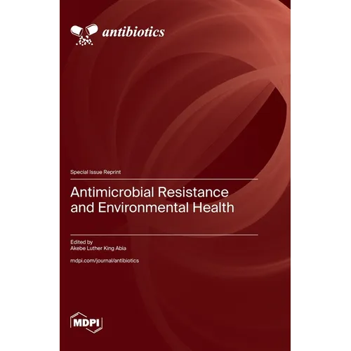 Antimicrobial Resistance and Environmental Health