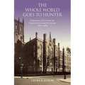 The Whole World Goes to Hunter: Creating a Culture of Excellence and Activism, 1870-1964