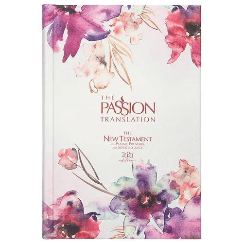 The Passion Translation New Testament (2020 Edition) Passion in Plum: With Psalms, Proverbs, and Song of Songs