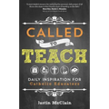Called to Teach: Daily Inspiration for Catholic Educators