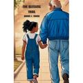 The Blessing Trail: A Children's Christian Book About Family Traditions